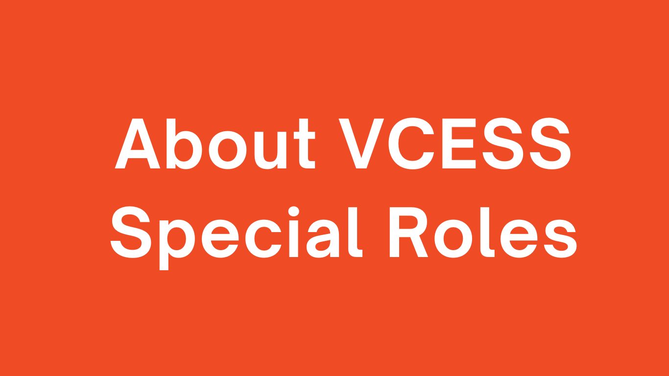 White text on orange background says: About VCESS Special Roles.