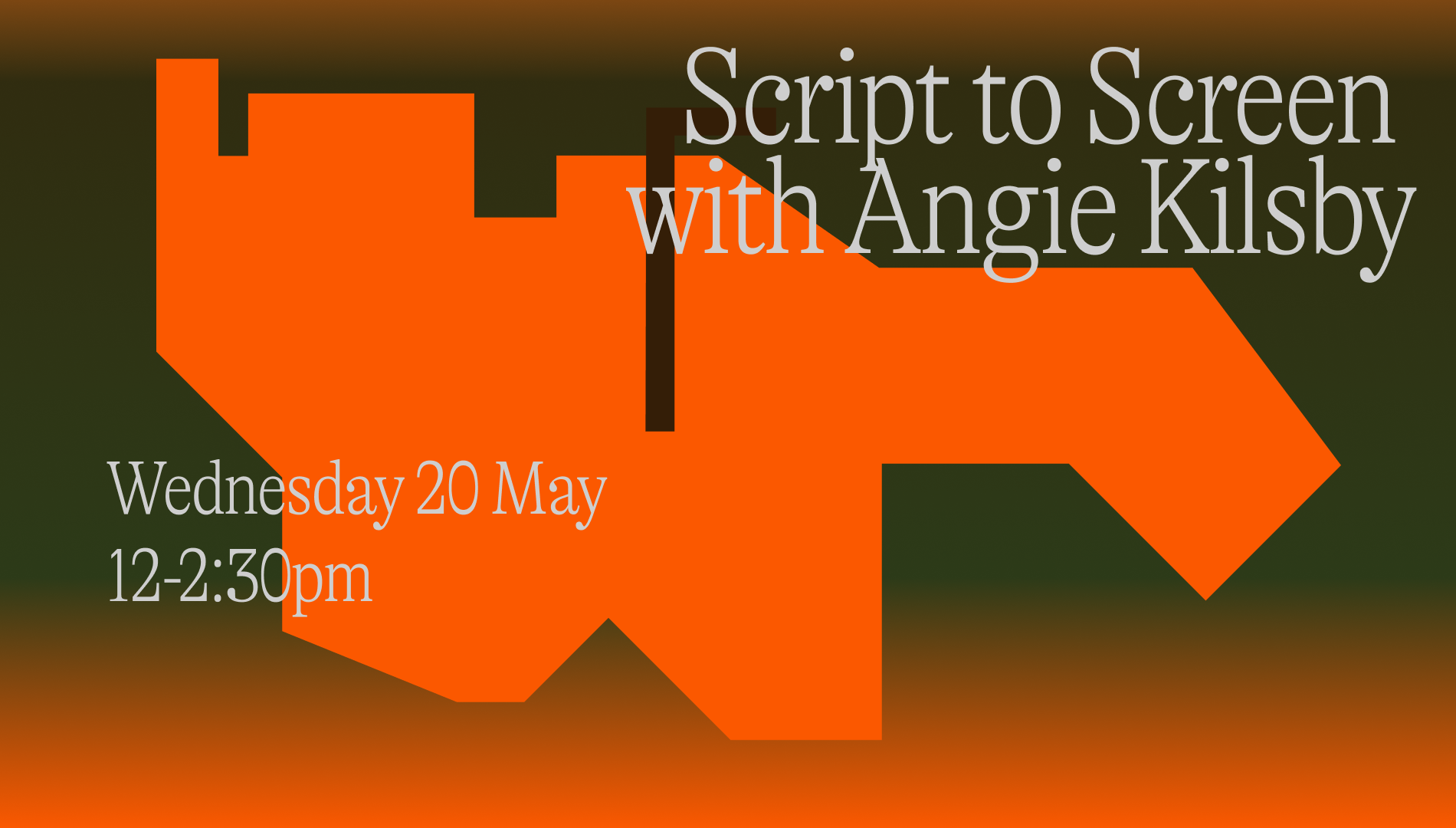 On Wednesday 20th May 12-2:30pm, writer and director Angie Kilsby guides participants through a filmmaking journey from from the first written concept to the realities of production.