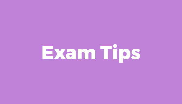 Exam Tips